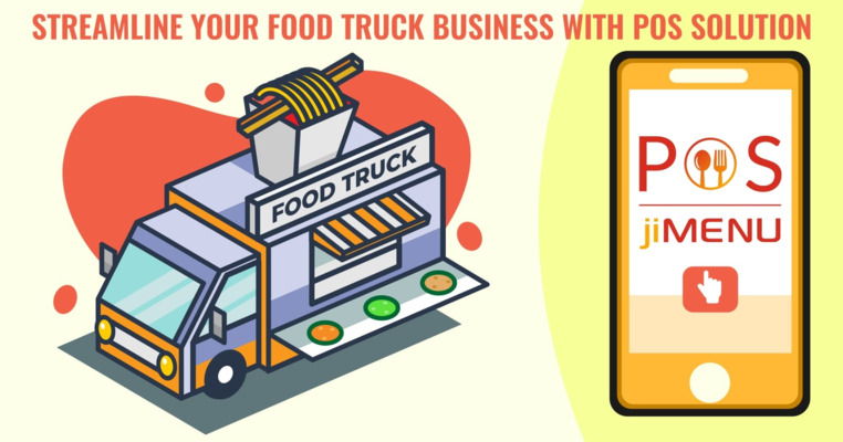 Streamline Your Food Truck Business With POS Solution