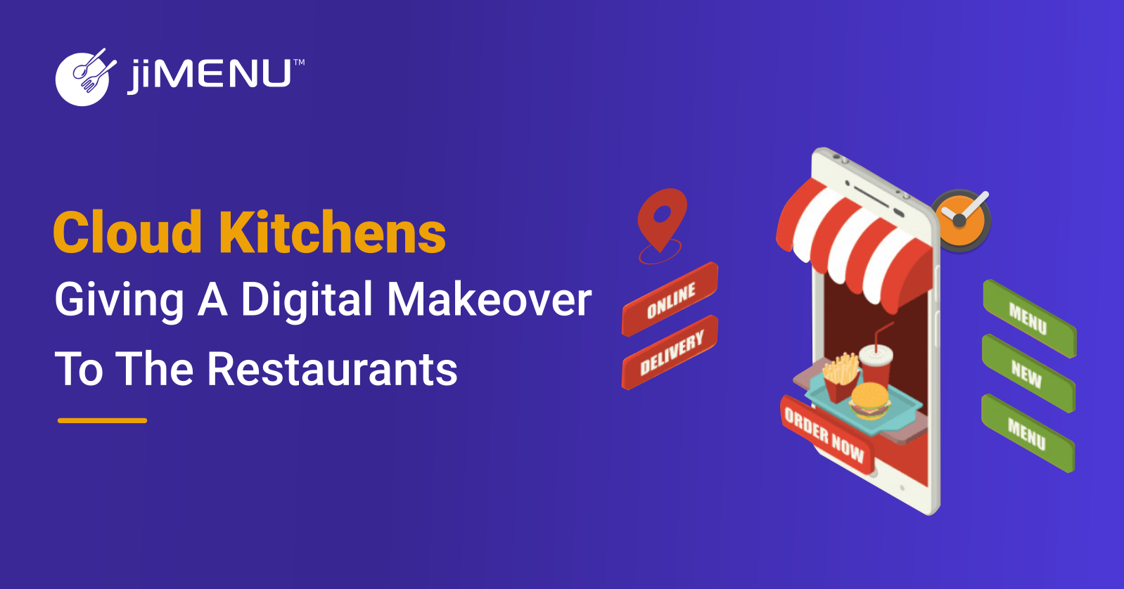 How are the Cloud Kitchens giving a Digital Makeover to the Restaurants?