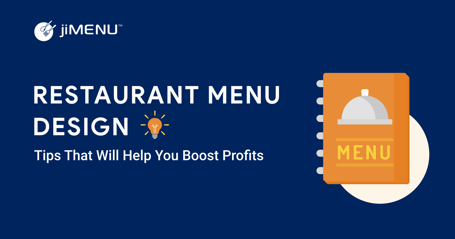 Restaurant Menu Design Tips That Will Help You Boost Profits