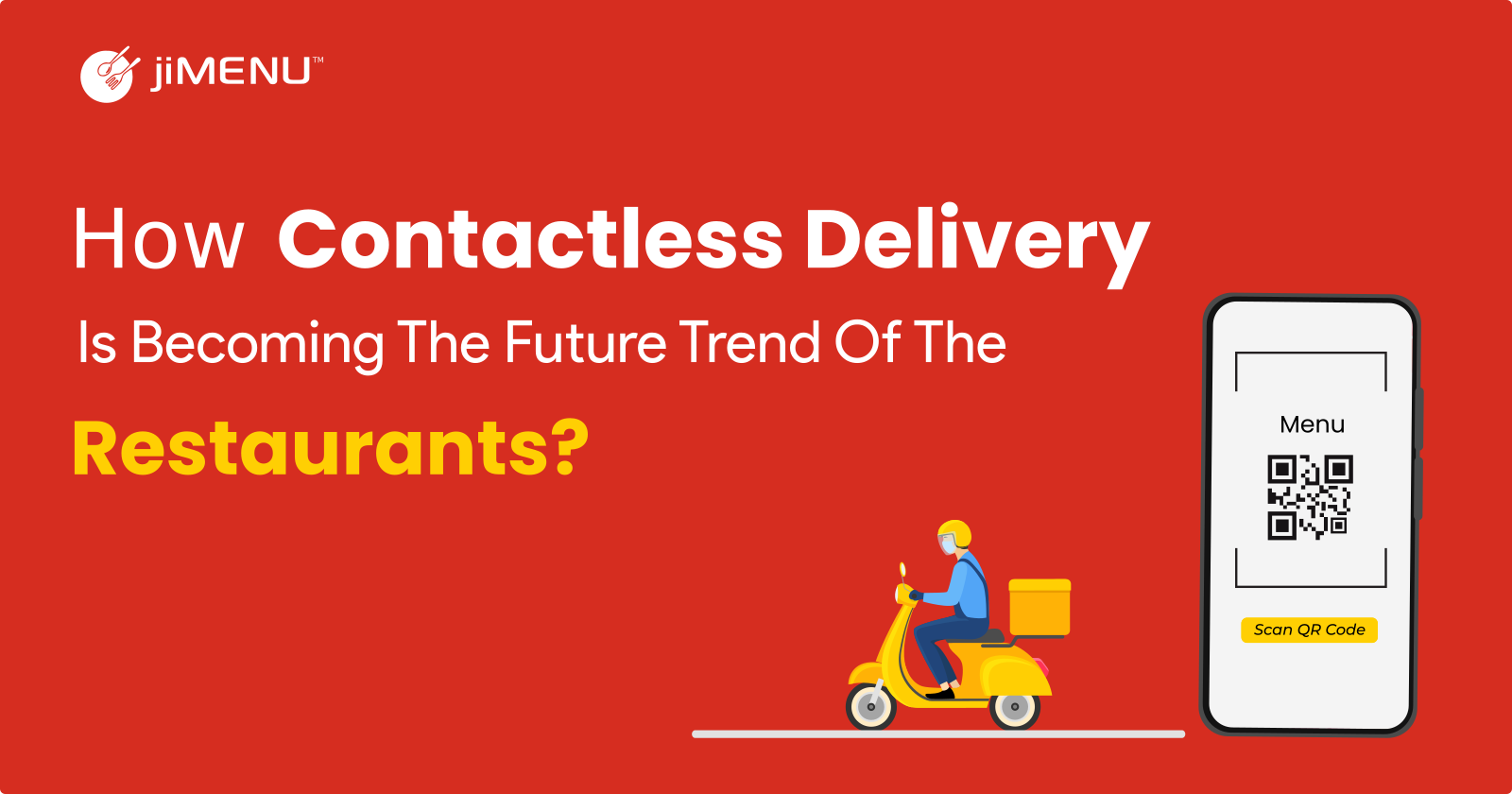 How Contactless Delivery is Becoming the Future Trend of the Restaurants?