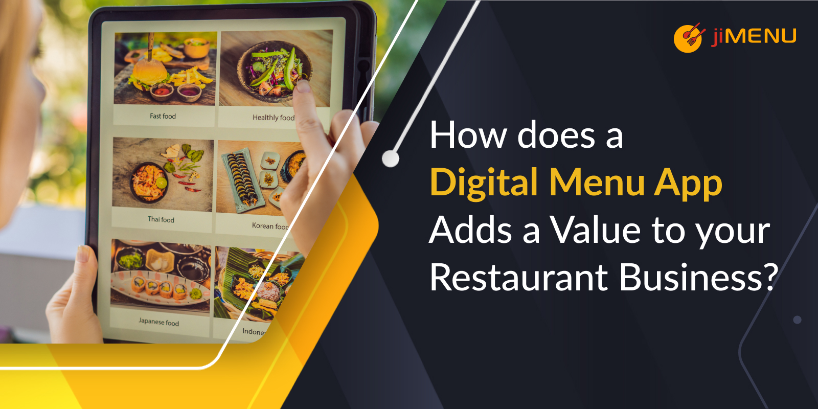 How Does A Digital Menu App Adds A Value To Your Restaurant Business?