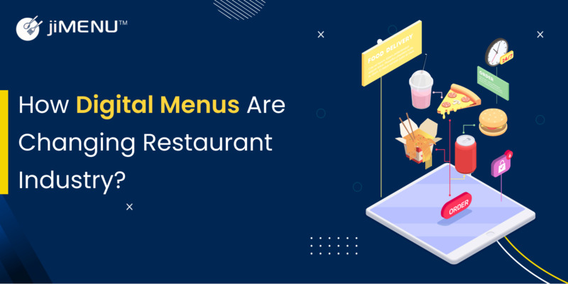 How Digital Menus are changing Restaurant Industry?