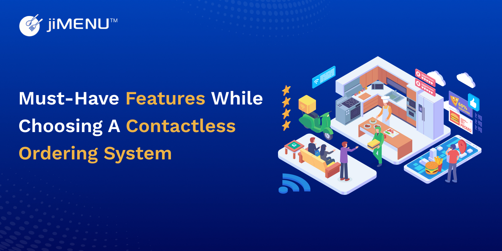Must-have features while choosing a contactless ordering system