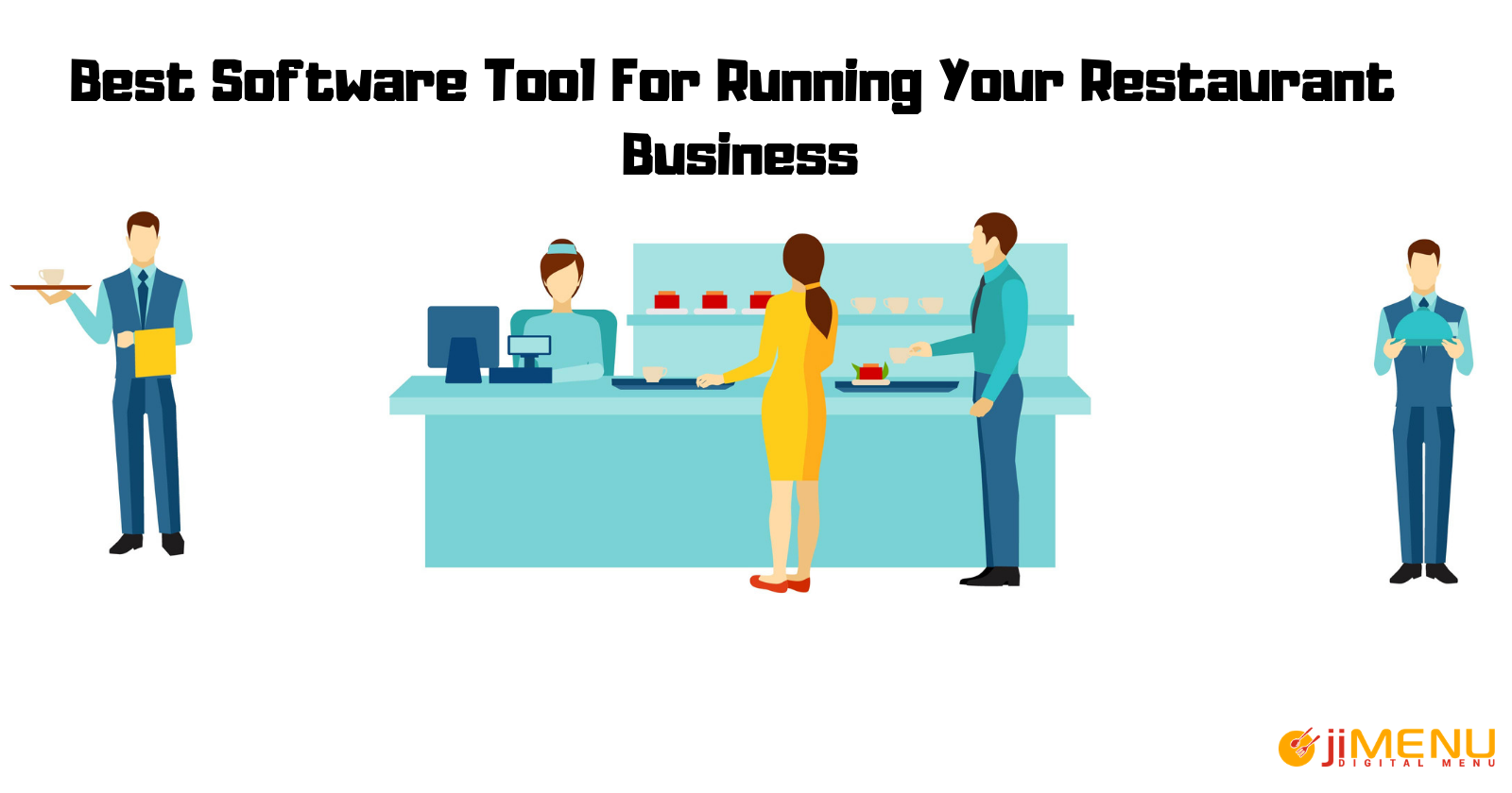 Trending Software Tools For Running Your Restaurant Business