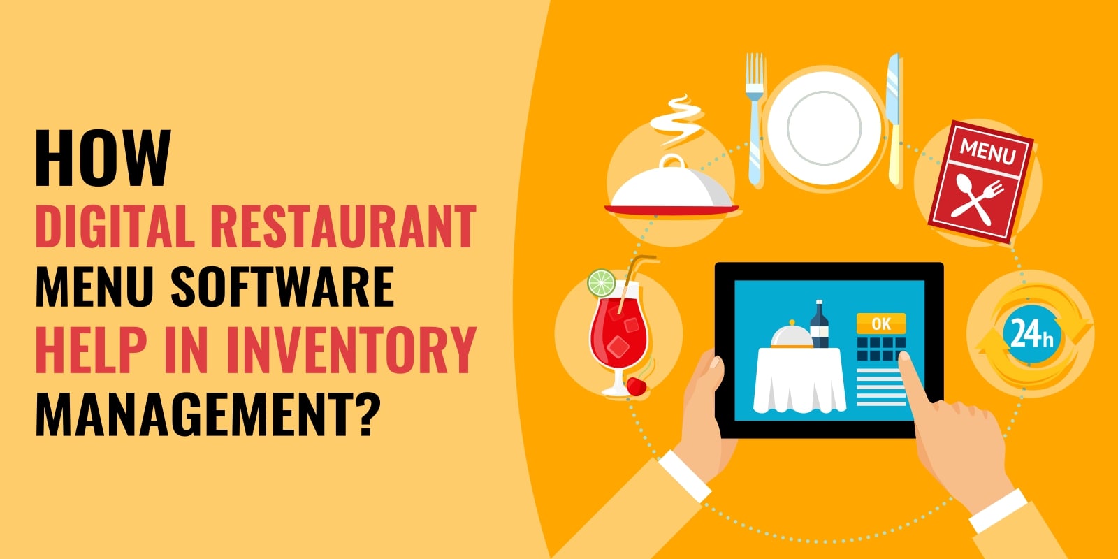 How Digital Restaurant Menu Software Helps In Inventory Management?