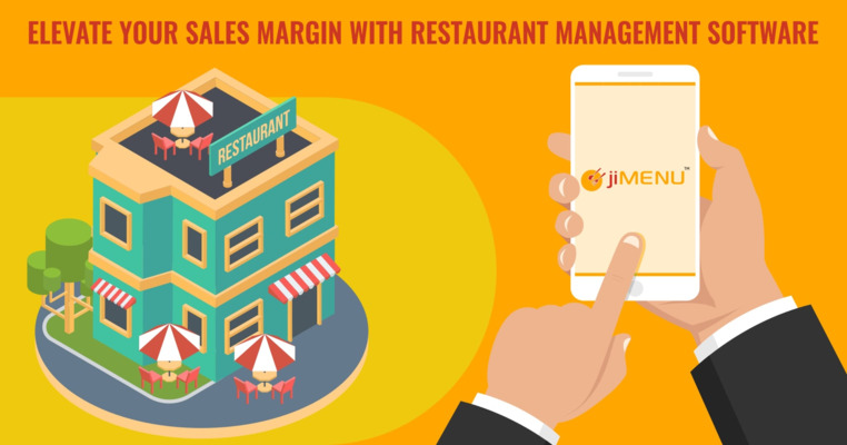 Elevate Your Sales Margin With Restaurant Management Software!