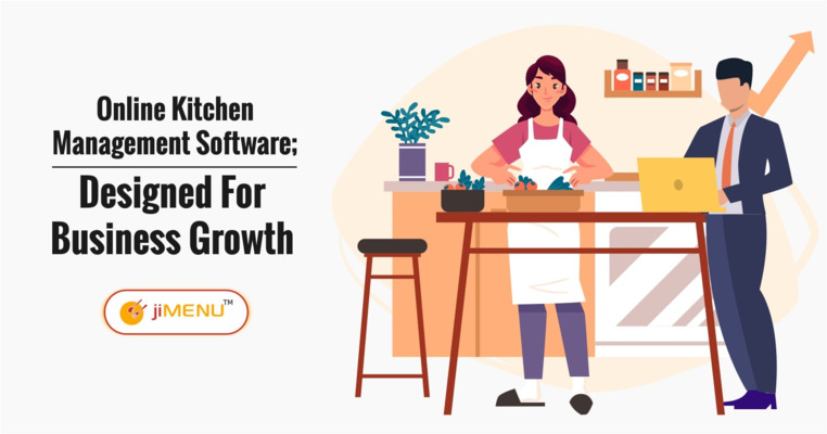 Online Kitchen Management Software; Designed For Business Growth