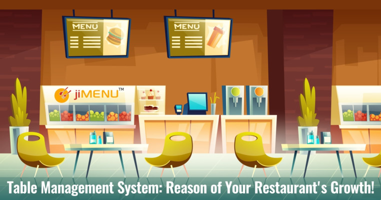 Table Management System: Reason for Your Restaurant's Growth!