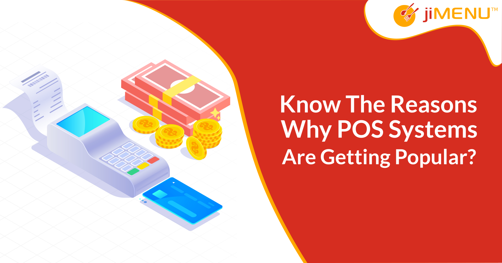 Know The Reasons Why POS Systems Are Getting Popular?
